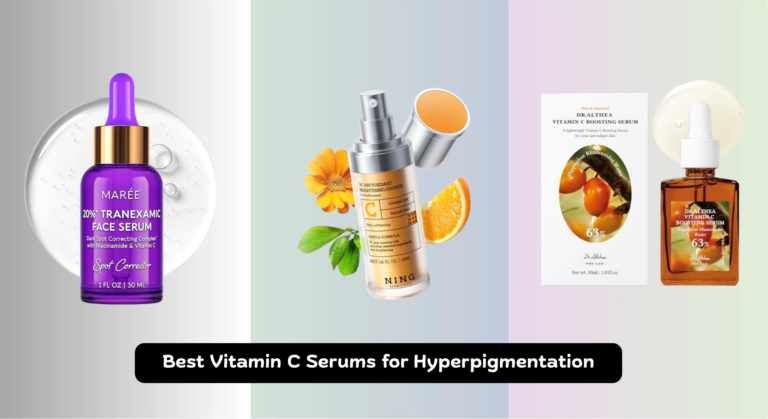 8 Best Vitamin C Serums for Hyperpigmentation 2026