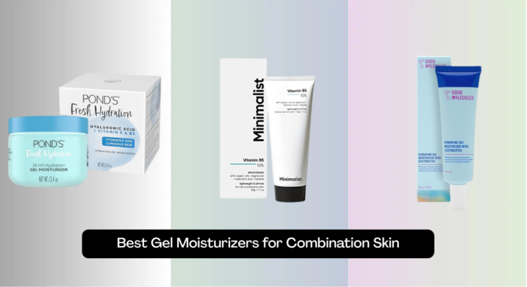 8 Best Gel Moisturizers for Combination Skin 2026
