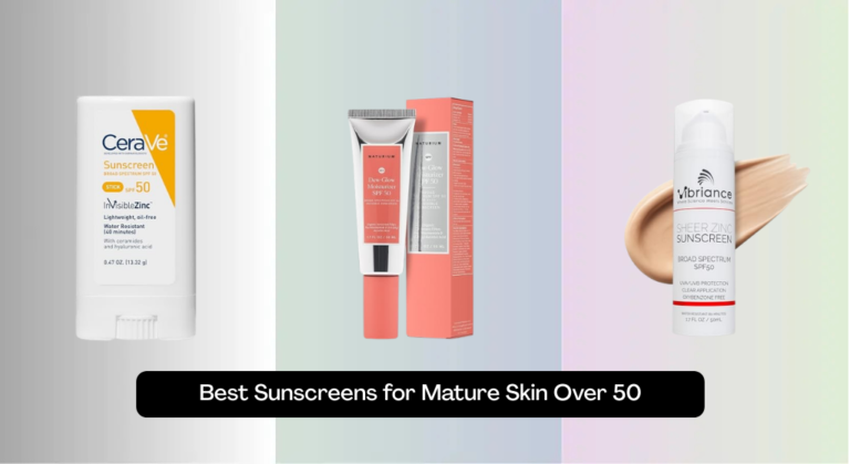 7 Best Sunscreens for Mature Skin Over 50 (2026)