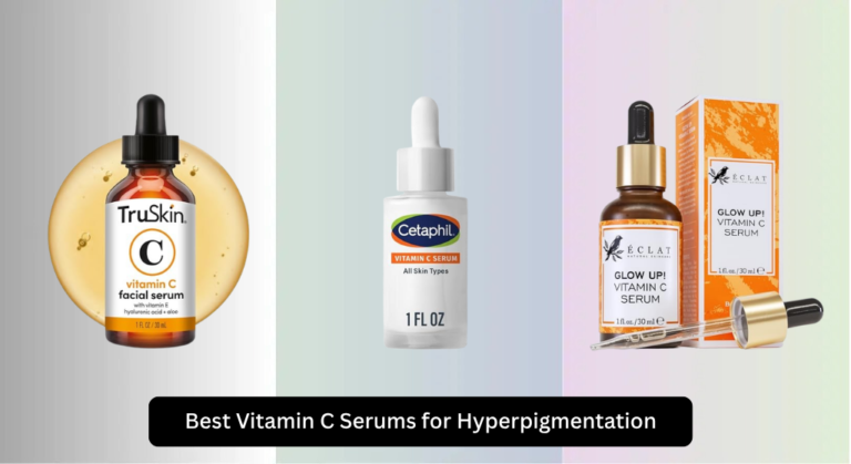 8 Best Vitamin C Serums for Hyperpigmentation 2026