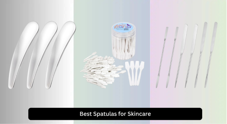 8 Best Spatulas for Skincare 2026