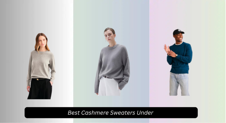 7 Best Cashmere Sweaters Under $100 (2026 Guide)