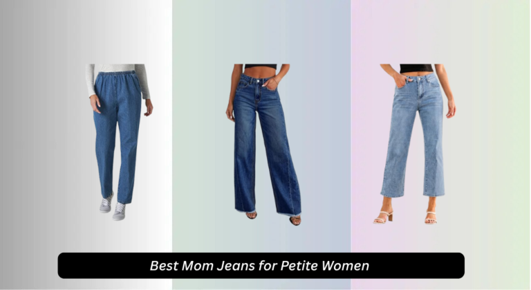 6 Best Mom Jeans for Petite Women 2026