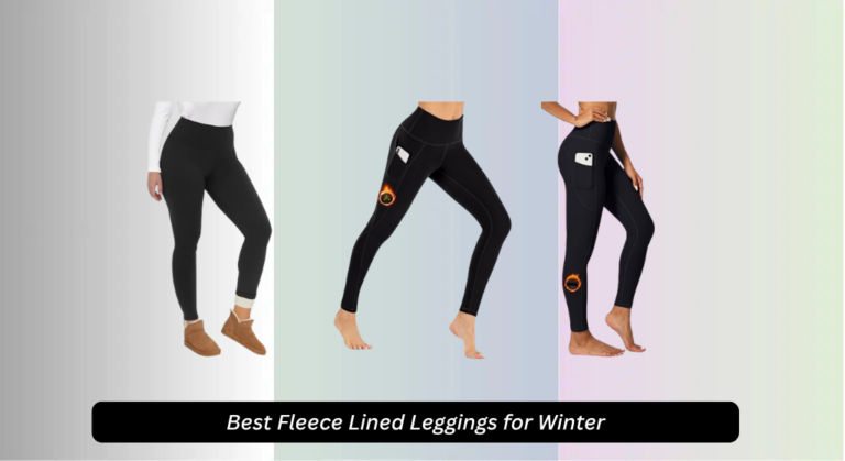 9 Best Fleece Lined Leggings for Winter 2026