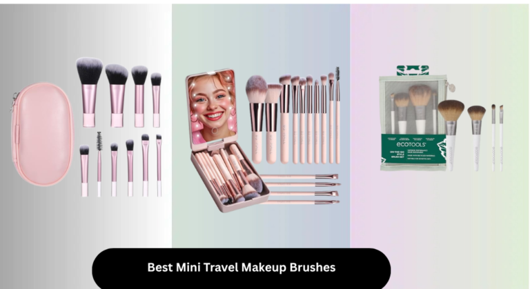 9 Best Mini Travel Makeup Brushes 2026