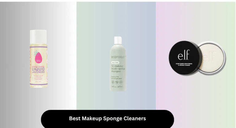 8 Best Makeup Sponge Cleaners of 2026