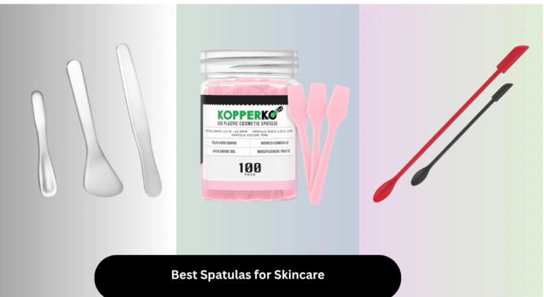 9 Best Spatulas for Skincare 2026