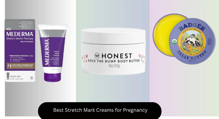 8 Best Stretch Mark Creams for Pregnancy 2026