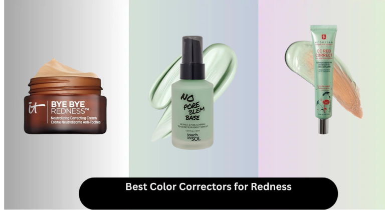 8 Best Color Correctors for Redness 2026