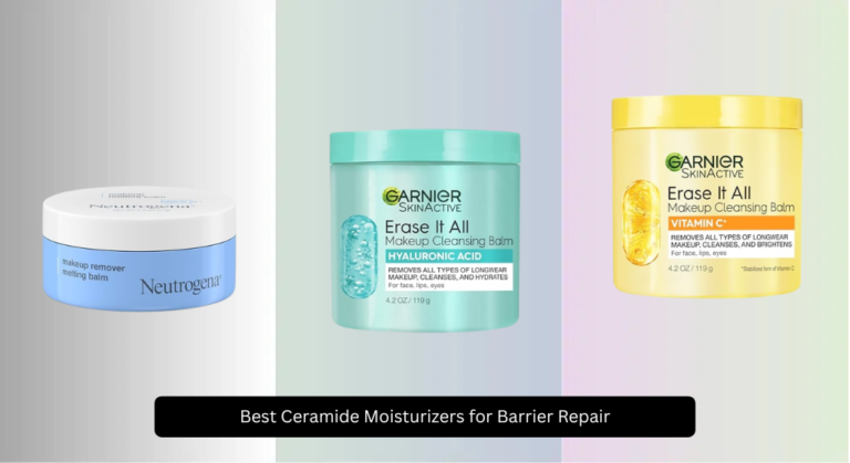 9 Best Cleansing Balms for Waterproof Makeup 2026