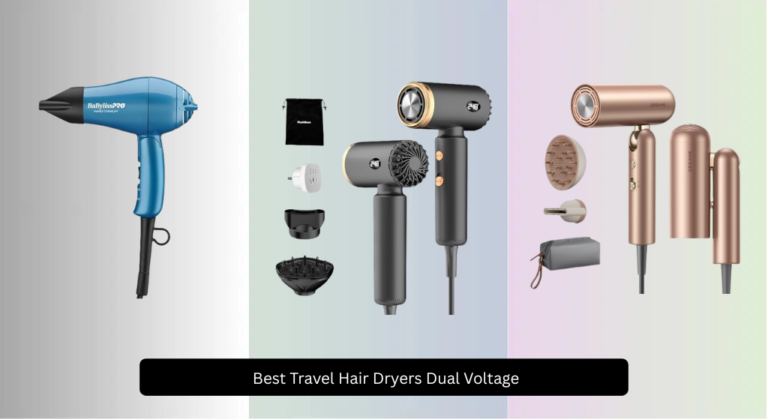 7 Best Travel Hair Dryers Dual Voltage 2026