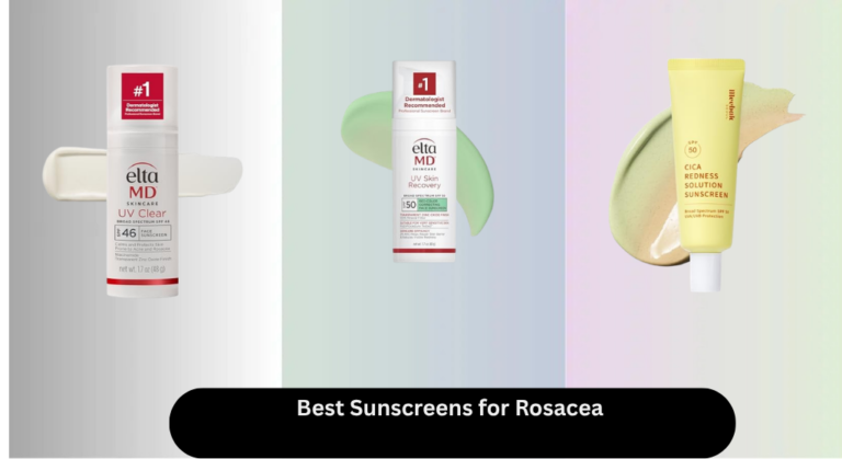 7 Best Sunscreens for Rosacea 2026