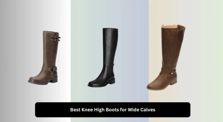 8 Best Knee High Boots for Wide Calves 2026